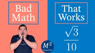Bad Math That Works | Simplify √3/10 | Part 11 | Minute Math #shorts