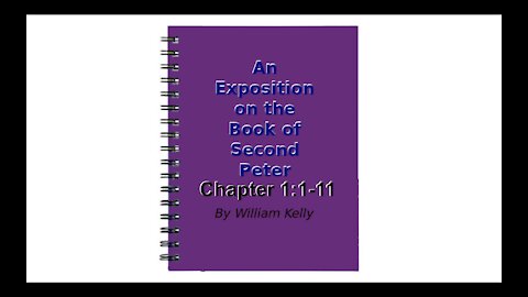 An Exposition on the Book of Second Peter Audio Book Chapter 1:1-11