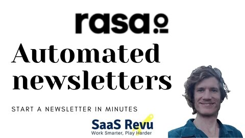 Start your newsletter today in less than 10 minutes with the newsletter automation tool Rasa io