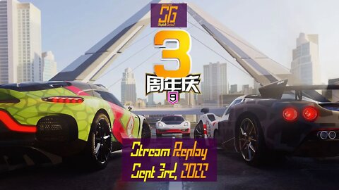 [Asphalt 9 China (A9C/狂野飙车9)] Anniversary - 2nd Season Live Stream Replay | Sept 3rd, 2022 (GMT+08)