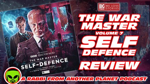 Big Finish Doctor Who: The War Master Self-Defence with Derek Jacobi & David Tennant Review
