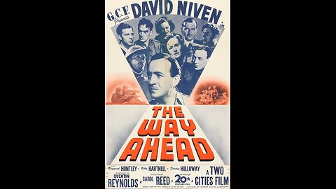 The Way Ahead (1945) | Directed by Carol Reed