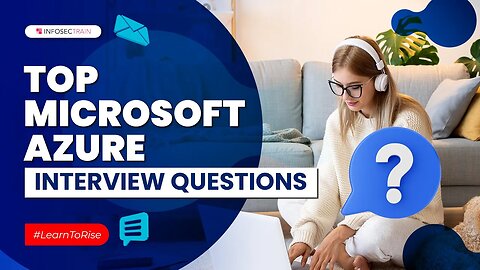 Microsoft Azure Interview Questions | Part 2-Microsoft Azure Interviews with Expert Questions