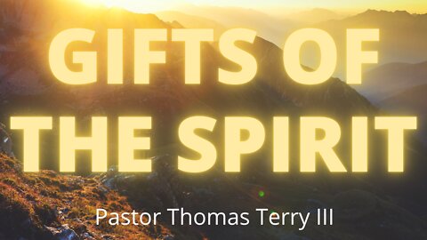 Gifts of the Spirit