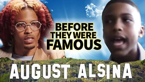 August Alsina | Before They Were Famous | Entanglements