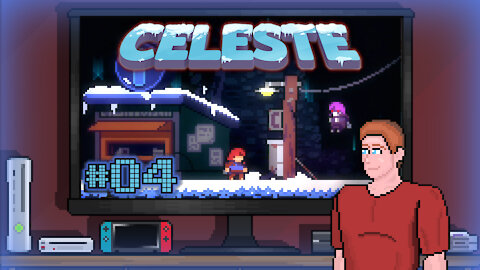 🏔️ Celeste (Time to Wake Up...) Let's Play! #4