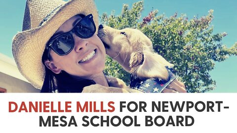 Danielle Mills for Newport-Mesa School Board