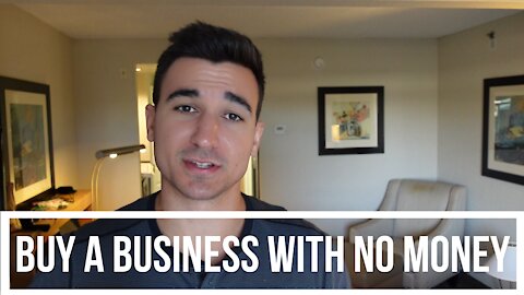 Buy A Business with NO Money Down!