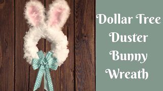 Easter Crafts: Dollar Tree Duster Easter Bunny Wreath | Easy Easter Wreath | Easter Bunny Wreath