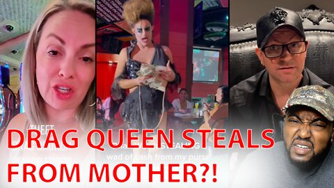Mom Gets Money STOLEN By RuPaul Drag Queen And Then Attacked By Alphabet Mob