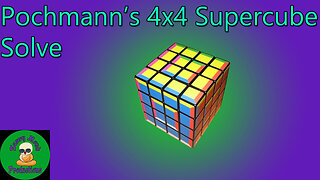 4x4 Pochmann's Supercube Solve