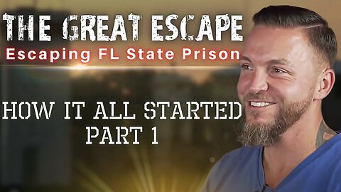 Prison Escape from Florida State Prison | Bryan Bruton | How It All Started. Pt1