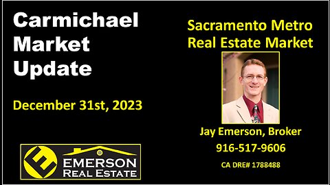 Carmichael 95608 Real Estate Market Update