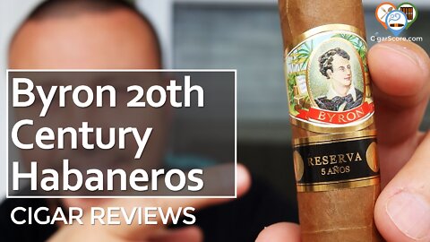 7 YEARS of Post-Roll AGE? The BYRON 20th Century HABANEROS - CIGAR REVIEWS by CigarScore