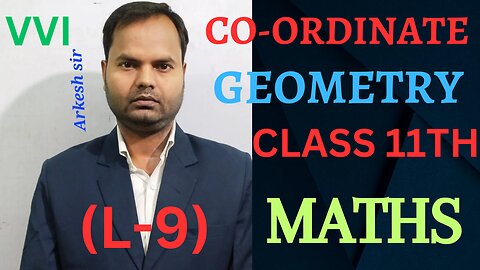 CO-ORDINATE GEOMETRY CLASS 11TH MATHEMATICS (L-9)||RSAGGARWAL-EX-20-A