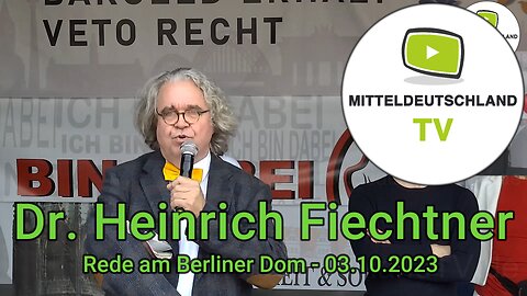 Dr. Heinrich Fiechtner - Rede am Berliner Dom - 03.10.2023