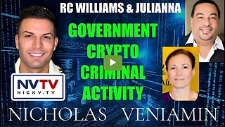 RC Williams & Julianna Exposes Government Crypto Criminal Activities with Nicholas Veniamin