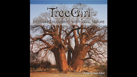 TreeGirl Intimate Encounters with Wild Nature Book (3 min)