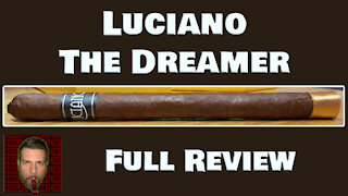 Luciano The Dreamer (Full Review) - Should I Smoke This