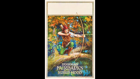 Movie from the Past - Robin Hood - 1922