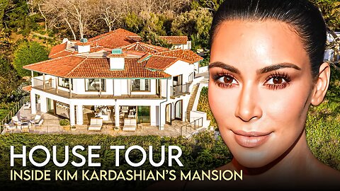 Kim Kardashian | House Tour | $71 Million Malibu Mansion & More