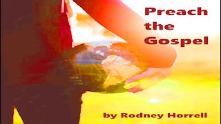 Christian Song: Preach the Gospel