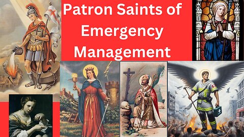 Patron Saints of Emergency Management