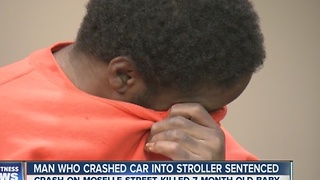 Man in sentenced in deadly crash that killed 7 month-old