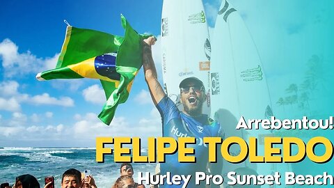 Filipe Toledo conquista Hurley Pro Sunset e se consolida na corrida pelo título mundial de surf!