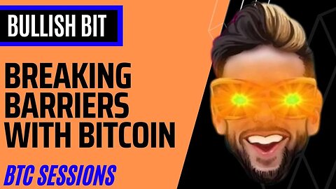 BULLISH BIT: Breaking Barriers- Why You Shouldn't Divest in Bitcoin's Potential