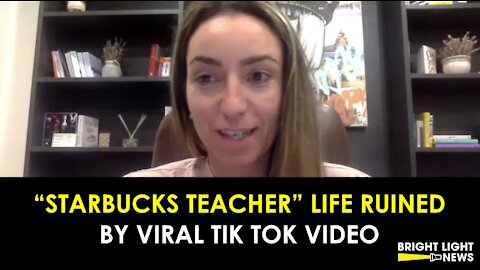 "STARBUCKS TEACHER" LIFE RUINED BY VIRAL TIK TOK VIDEO