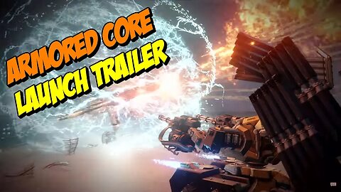 Armored Core VI: Launch Trailer [Breakdown]