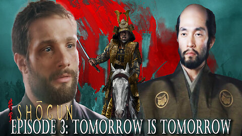 Shōgun Episode 3 Tomorrow Is Tomorrow Live Recap FX