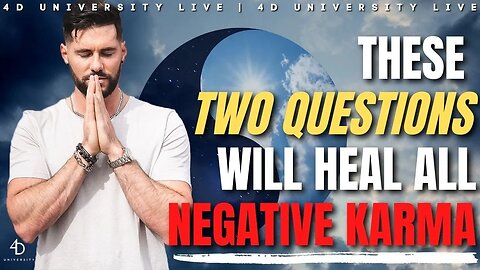 How To Heal Negative Karma (Causal Purification Explained)