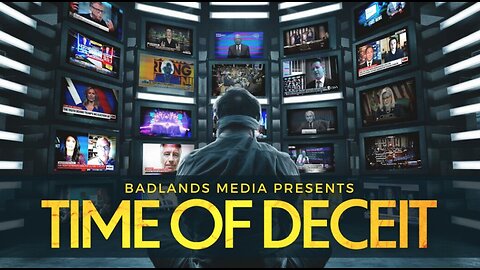 TIME OF DECEIT - Badlands Media