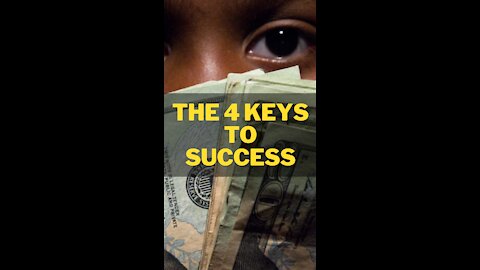 The 4 Keys to Sucess #shorts #sucess