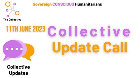 Collective Update 11th June 2023