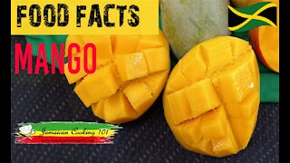 MANGOES (JAMAICAN FOOD FACTS )