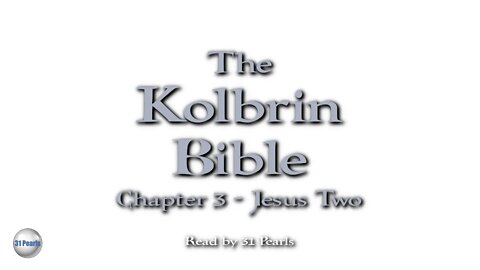 HQ Audiobook - Kolbrin Bible - Chapter 3 - Jesus Two