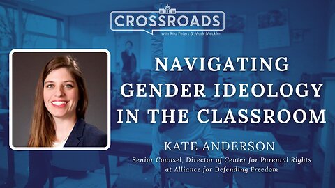 Crossroads: Navigating Gender Ideology in the Classroom
