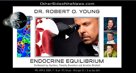 DR. ROBERT O. YOUNG - ENDOCRINE EQUILIBRIUM - #Vaccine Injury - #Radiant Health
