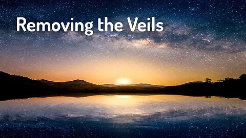 Removing the Veils - Remember Who You Truly Are (Energy Healing/Frequency Music)