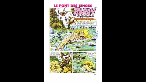 Rahan. Episode fifty-seven. By Roger Lecureux. The bridge of monkeys. A Puke (TM) Comic.