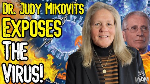 EXCLUSIVE: Dr. Judy Mikovits EXPOSES The Virus! - The GREATEST Lie In History - FULL Documentary