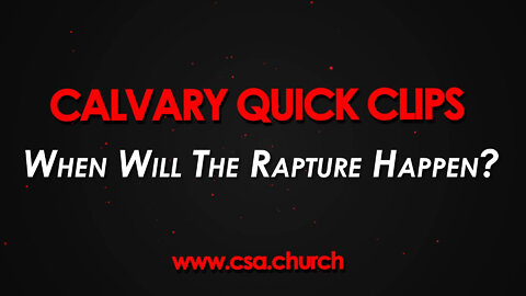 When Will The Rapture Happen?