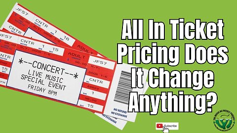 Will All In Ticket Pricing Protect Us from All Those Ticket Fees? #concerttickets #ticketpricing