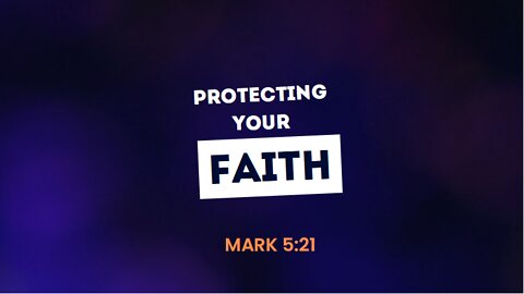 Protect your Faith and Fight Fear #Encouragement