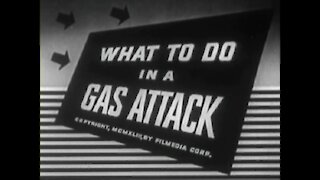 Gas Attack - re-edited public service announcement