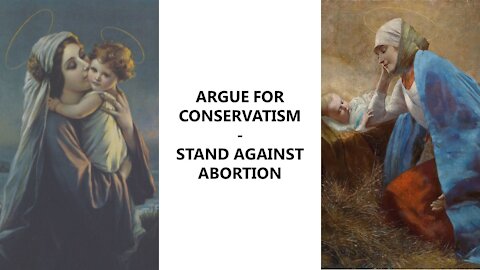 Argue for Conservatism Tradition - Stand against Abortion