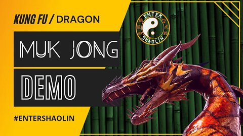 Shaolin Dragon Style | Muk Jong | Demo | Kung Fu Training